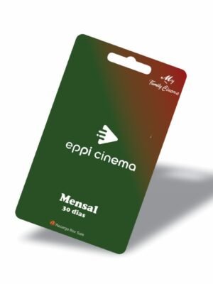 Eppi Cinema = 30 dias
